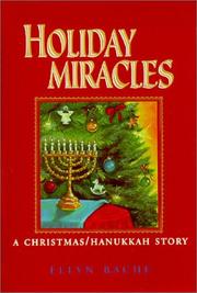 Cover of: Holiday Miracles: A Christmas/Hanukkah Story