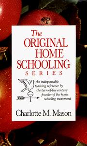 Cover of: Charlotte Mason's Original Homeschooling Series