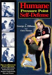 Cover of: Humane Pressure Point Self-Defense by George A. Dillman