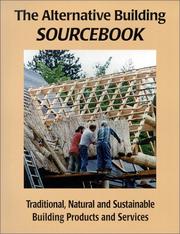 Cover of: The Alternative Building Sourcebook  by Steve Chapell