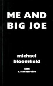 Me and Big Joe by Michael Bloomfield, S. Summerville