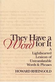 Cover of: They Have a Word for It by Howard Rheingold, Howard Rheingold