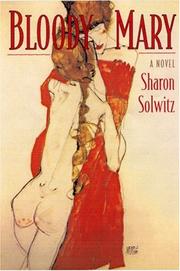 Cover of: Bloody Mary by Sharon Solwitz