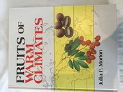 Fruits of warm climates by Julia Frances Morton