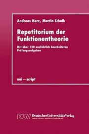 Cover of: Repetitorium der Funktionentheorie: Mit Über 120 Ausführlich Bearbeiteten Prüfungsaufgaben