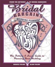 Cover of: Bridal Bargains Wedding Planner: The Dollars & Sense Guide to Planning Your Wedding