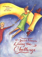 Cover of: Jewish Women Living the Challenge by Carol Diament, Claudia Chernov, Leora Tanenbaum