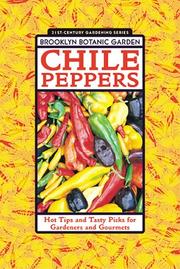 Chile Peppers (Brooklyn Botanic Garden All-Region Guide) by Brooklyn Botanic Garden.