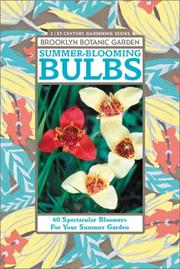 Cover of: Summer-blooming bulbs: scores of spectacular bloomers for your summer garden