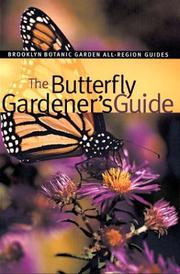 Cover of: The Butterfly Gardener's Guide