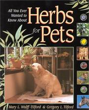 Herbs for Pets by Gregory L. Tilford