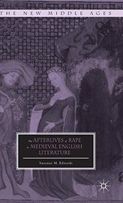 Cover of: The Afterlives of Rape in Medieval English Literature