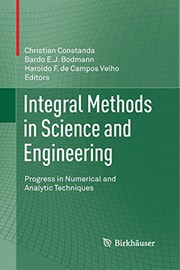 Integral Methods in Science and Engineering by Christian Constanda, Bardo E.J. Bodmann, Haroldo F. de Campos Velho