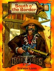 Cover of: South o' the Border (Deadlands: The Weird West) by Steven S. Long
