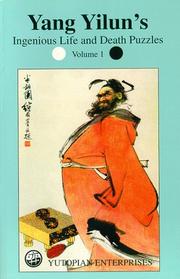 Cover of Yang Yilun's Ingenious Life and Death Puzzles by yutopian enterprises,yilun yang