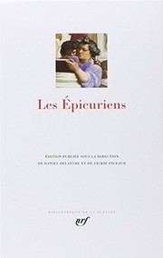 Cover of: Les Epicuriens [Bibliotheque de la Pleiade]