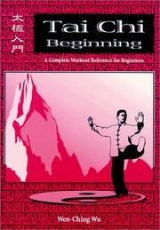 Cover of: Tai Chi Beginning: A Complete Workout Reference for Beginners