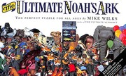 The ultimate Noah's ark by Mike Wilks
