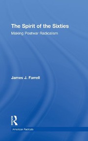 Cover of: The Spirit of the Sixties by James J. Farrell