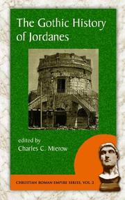 Cover of: The Gothic History of Jordanes (Christian Roman Empire) | Charles Christopher Mierow