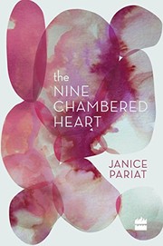 The Nine-Chambered Heart by Janice Pariat