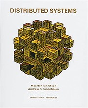 Distributed Systems by Andrew S. Tanenbaum, Maarten Van Steen, Maarten van Steen