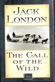Cover of: The Call of the Wild (Barnes & Noble Classics) by 