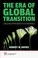 Cover of: The Era of Global Transition