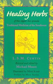 Cover of: Healing Herbs of the Upper Rio Grande: Traditional Medicine of the Southwest