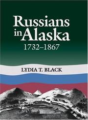 Cover of: Russians in Alaska, 1732-1867 by Lydia Black