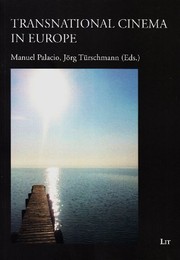 Cover of: Transnational Cinema in Europe by Manuel Palacio, Jorg Turschmann