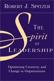 Cover of: The Spirit of Leadership | Robert J. Spitzer