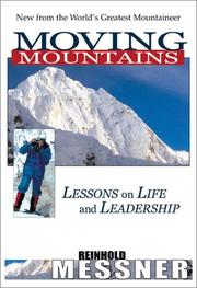 Cover of: Moving Mountains by Reinhold Messner