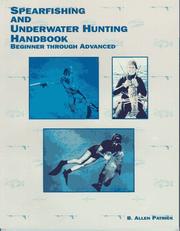 Cover of: Spearfishing and underwater hunting handbook: beginner through advanced