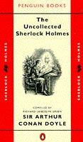Cover of: Uncollected Sherlock Holmes, the (Sherlock Holmes) by Arthur Conan Doyle