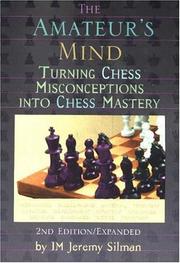 Cover of: The Amateur's Mind: Turning Chess Misconceptions into Chess Mastery