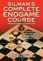 Cover of: Silman's Complete Endgame Course: From Beginner To Master