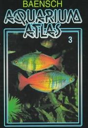 Cover of: Aquarium Atlas, Volume 3 (Baensch Freshwater) by Hans A. Baensch