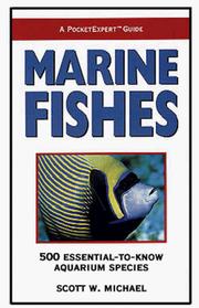 Cover of: Marine Fishes: 500+ Essential-To-Know Aquarium Species