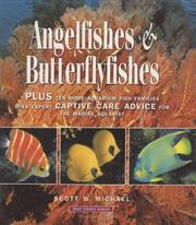 Cover of: Angelfishes & butterflyfishes: plus ten more aquarium fish families with expert captive care advice for the marine aquarist
