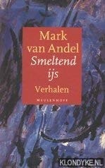 Cover of: Smeltend ijs by Mark van Andel