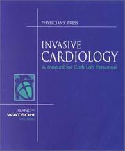 Cover of: Invasive Cardiology by Watson, Sandy RN, Meier, Bernhard M.D., Sandy Watson, Bernhard Meier, Sandy Watson, Bernhard Meier