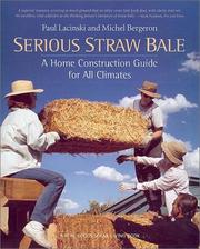 Cover of: Serious Straw Bale: A Home Construction Guide for All Climates (Real Goods Solar Living Book.)