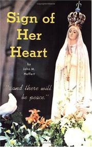 Cover of: Sign of Her Heart by John M. Haffert, John M. Haffert