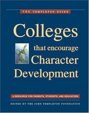 Cover of: Colleges that encourage character development: a resource for parents, students, and educators