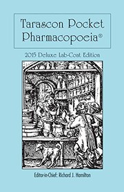 Cover of: Tarascon Pocket Pharmacopoeia 2015 Deluxe Lab-Coat Edition by MD  FAAEM  FACMT  FACEP  Editor in Chief  Richard J. Hamilton
