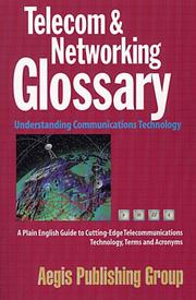 Cover of: Telecom & networking glossary by by Aegis Publishing Group, Ltd. ; edited by Robert Mastin.