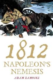 Cover of: 1812: Napoleon's Fatal March on Moscow