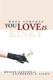 Cover of: When Someone You Love Is Kinky