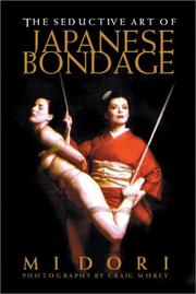 Cover of: The Seductive Art of Japanese Bondage